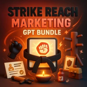 Strike Reach Marketing GPT Bundle for Martial Arts School